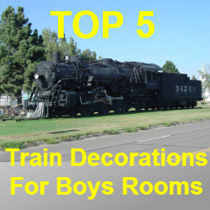 Train Decorations For Boys Room